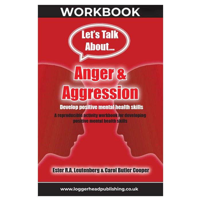 Let’s Talk About Anger and Aggression Workbook