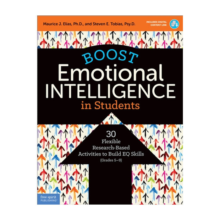 Boost Emotional Intelligence in Students: 30 Flexible Research-Based Activities to Build EQ Skills (Grades 5-9)