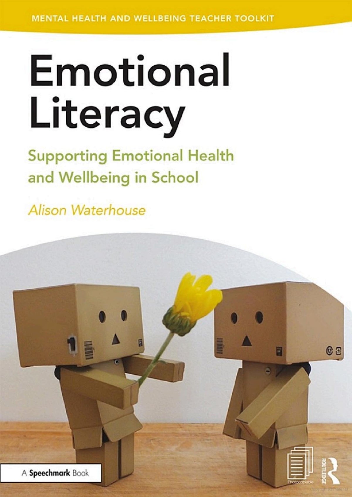 Emotional Literacy: Supporting Emotional Health and Wellbeing in School