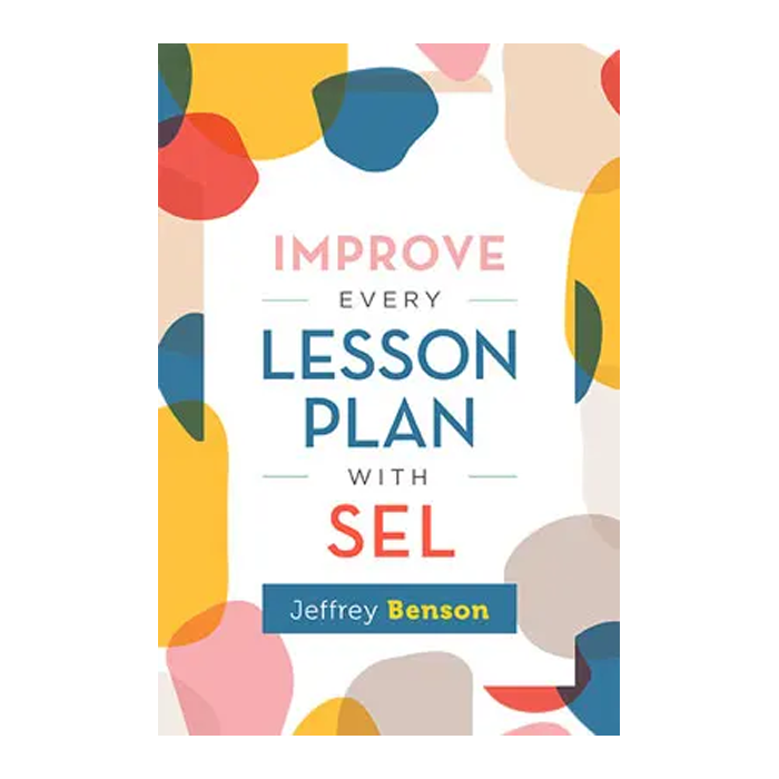Improve Every Lesson Plan with SEL