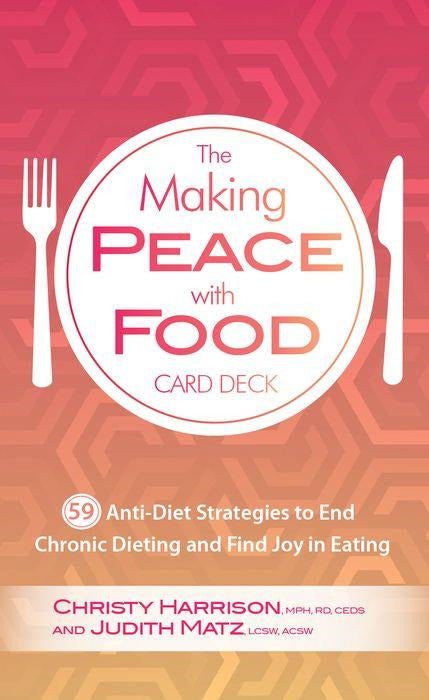 The Making Peace with Food Card Deck