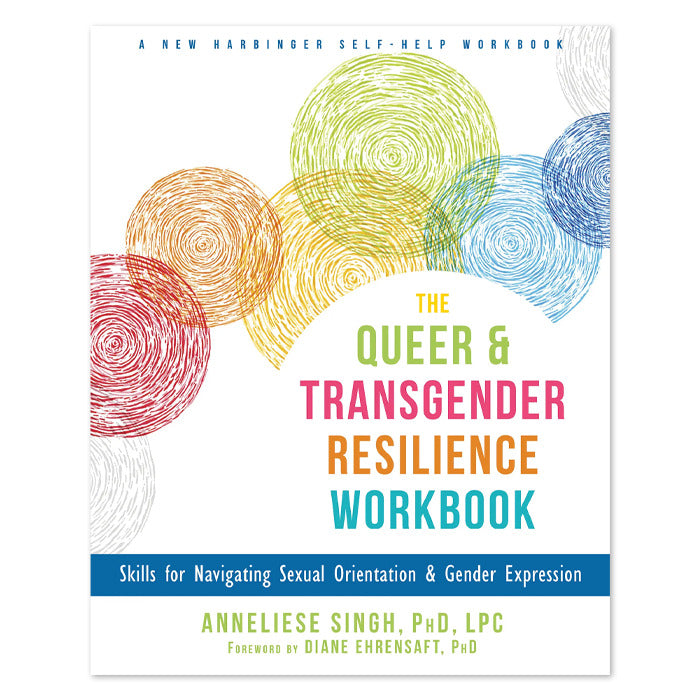 The Queer and Transgender Resilience Workbook (eBook)