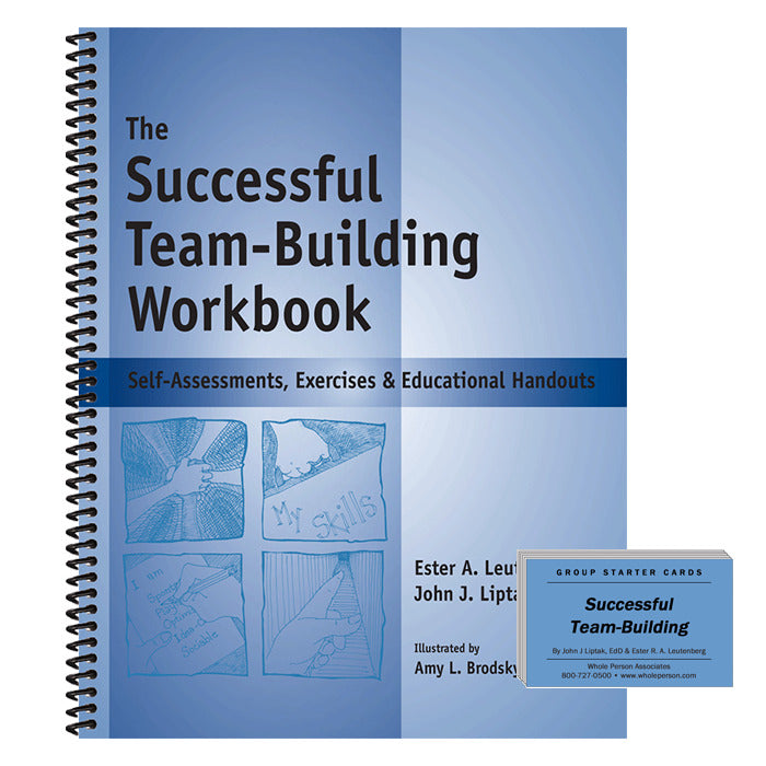 The Successful Team-Building Workbook and Card Deck