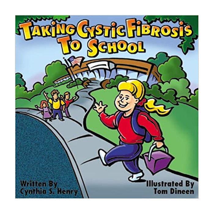 Taking Cystic Fibrosis to School