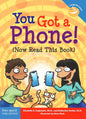 You Got a Phone! (Now Read This Book)