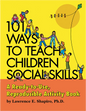 101 Ways to Teach Children Social Skills