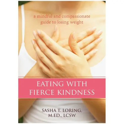 Eating with Fierce Kindness (eBook)
