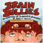 Brain Bullies: Standing Up To Anxiety & Worry