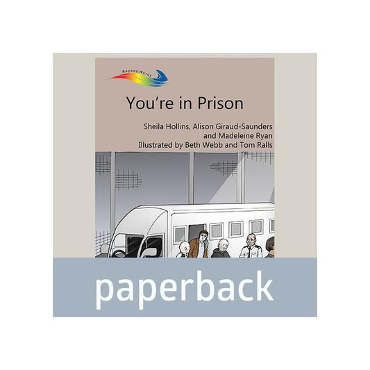 You're in Prison