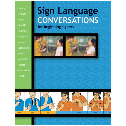 Sign Language Conversations for Beginning Signers
