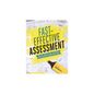 Fast and Effective Assessment