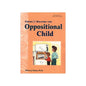 Forms for Helping the Oppositional Child