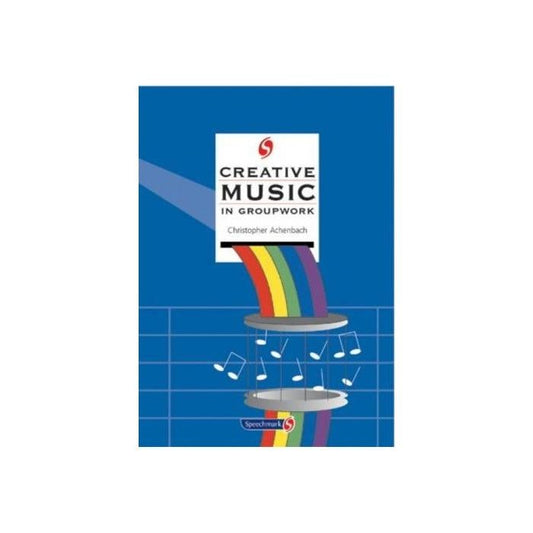 Creative Music in Groupwork