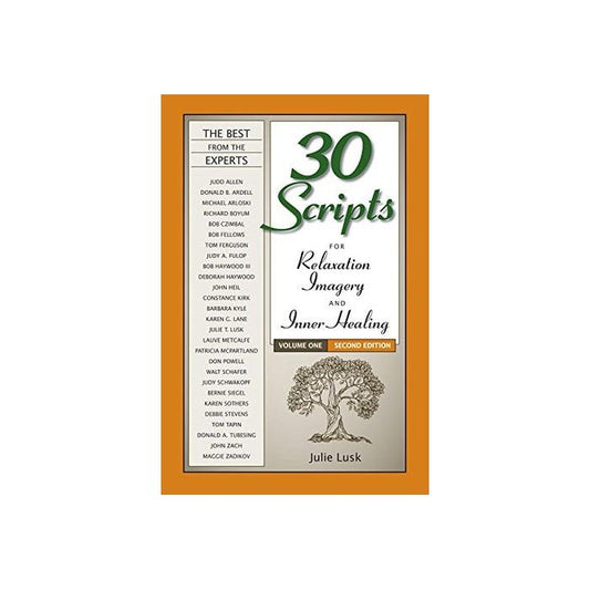 30 Scripts for Relaxation, Imagery & Inner Healing