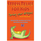 Stress Relief For Kids – Taming Your Dragons