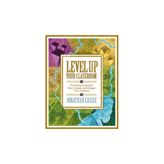 Level Up Your Classroom