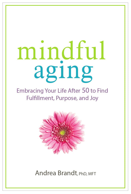 Mindful Aging