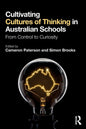 Cultivating Cultures of Thinking in Australian Schools