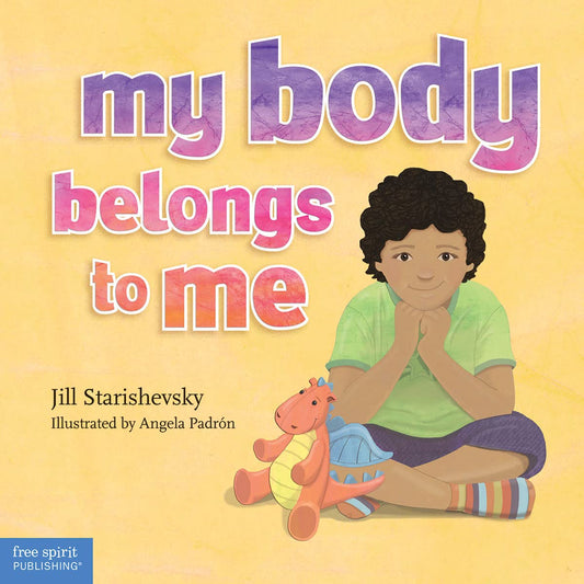 My Body Belongs to Me: A Book About Body Safety