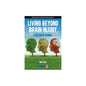 Living Beyond Brain Injury