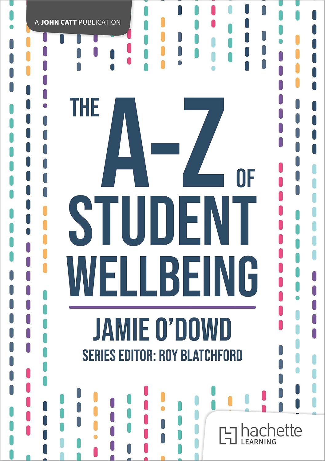 The A-Z of Student Wellbeing
