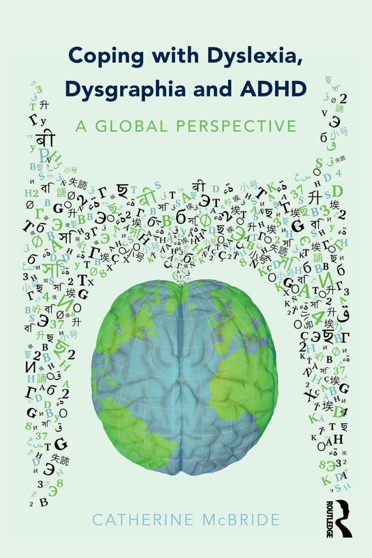Coping with Dyslexia, Dysgraphia and ADHD