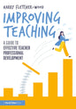 Improving Teaching: A Guide to Effective Teacher Professional Development