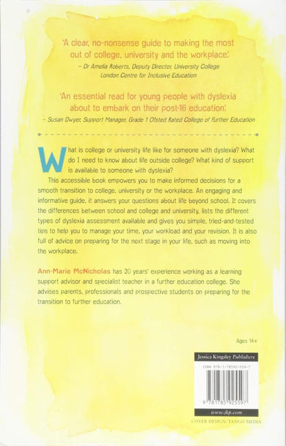 Dyslexia Next Steps for Teens: Everything You Need to Know about College, University and the Workplace