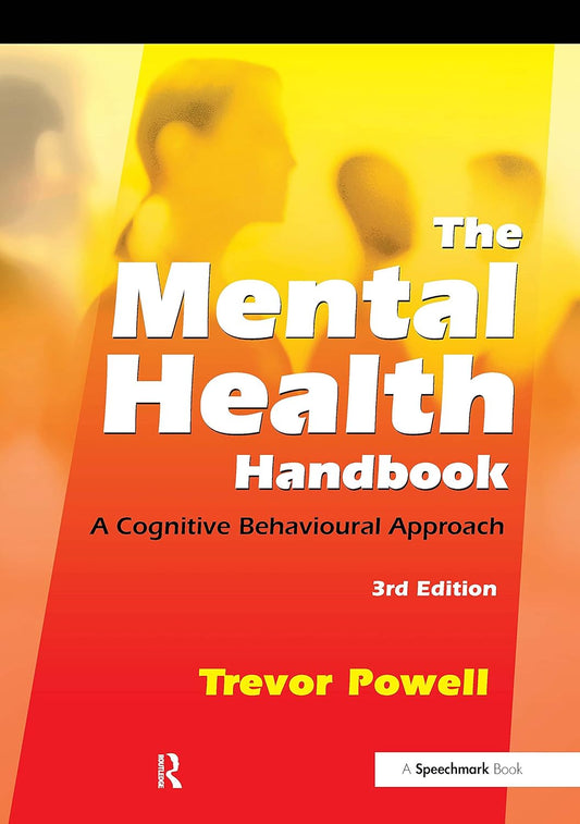 The Mental Health Handbook (3rd Edition)
