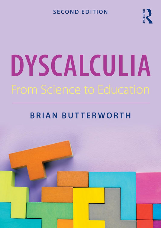 Dyscalculia: from Science to Education 2/e