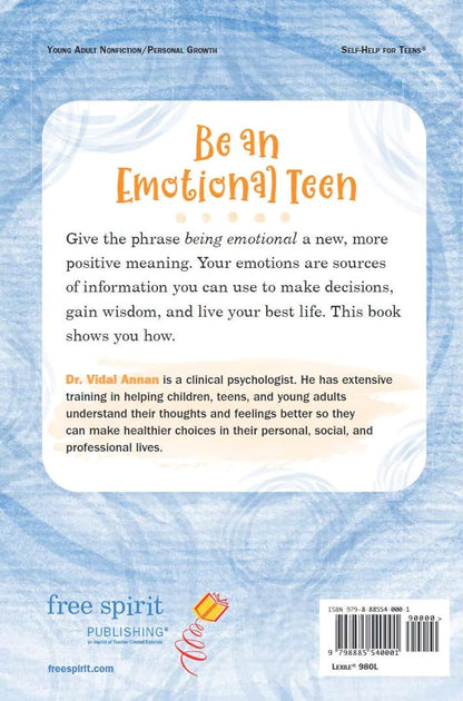 In My Feelings: A Teen Guide to Discovering What You Feel So You Can Decide What to Do
