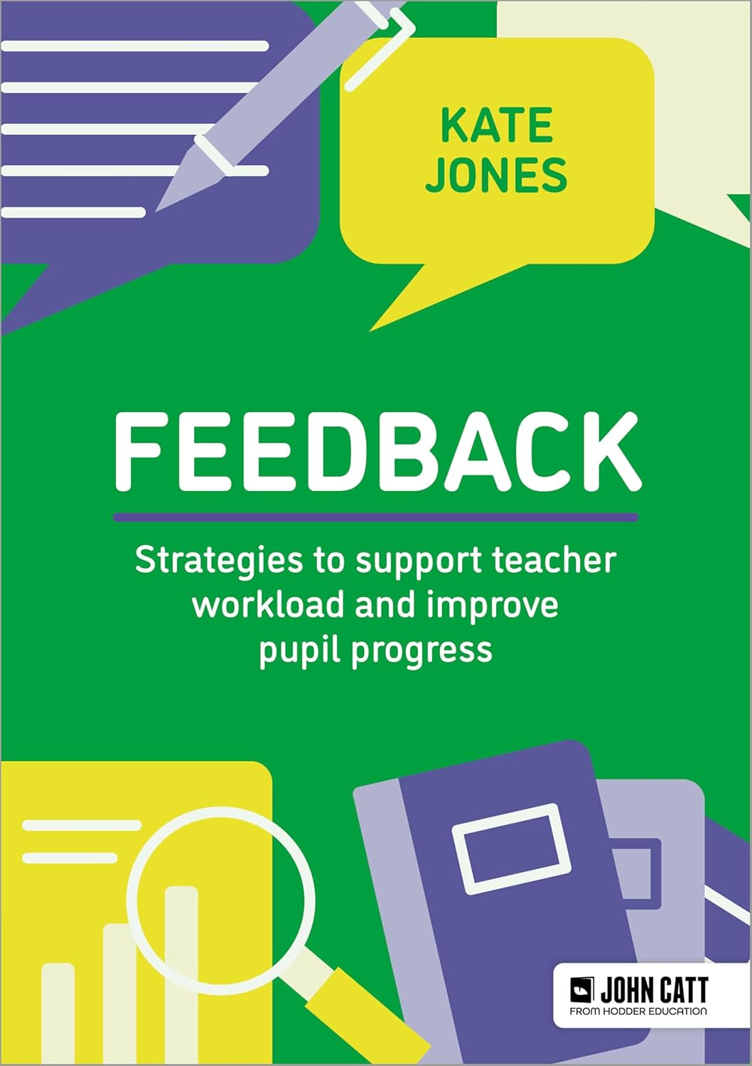 Kate Jones Feedback & Resource Guide