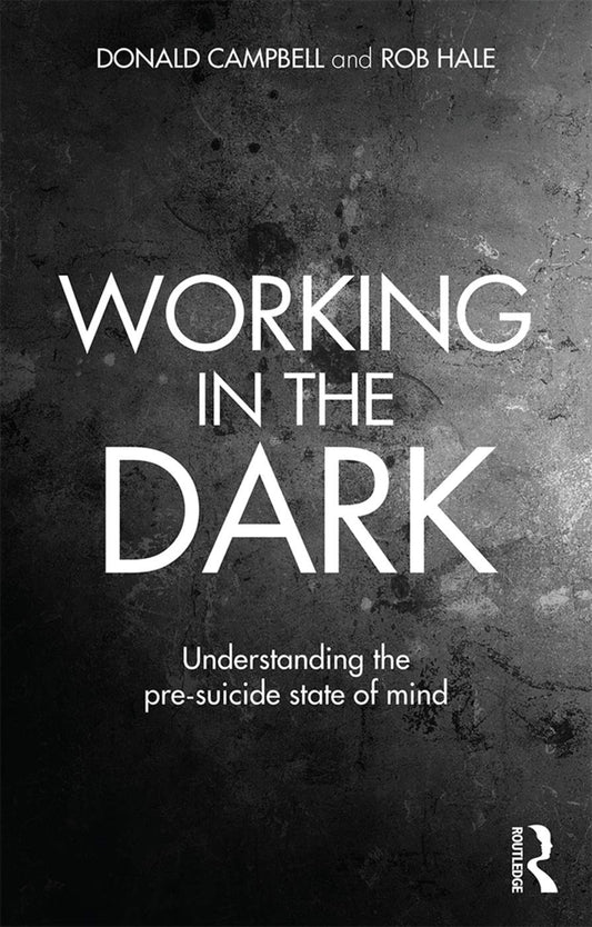 Working in the Dark: Understanding the pre-suicide state of mind