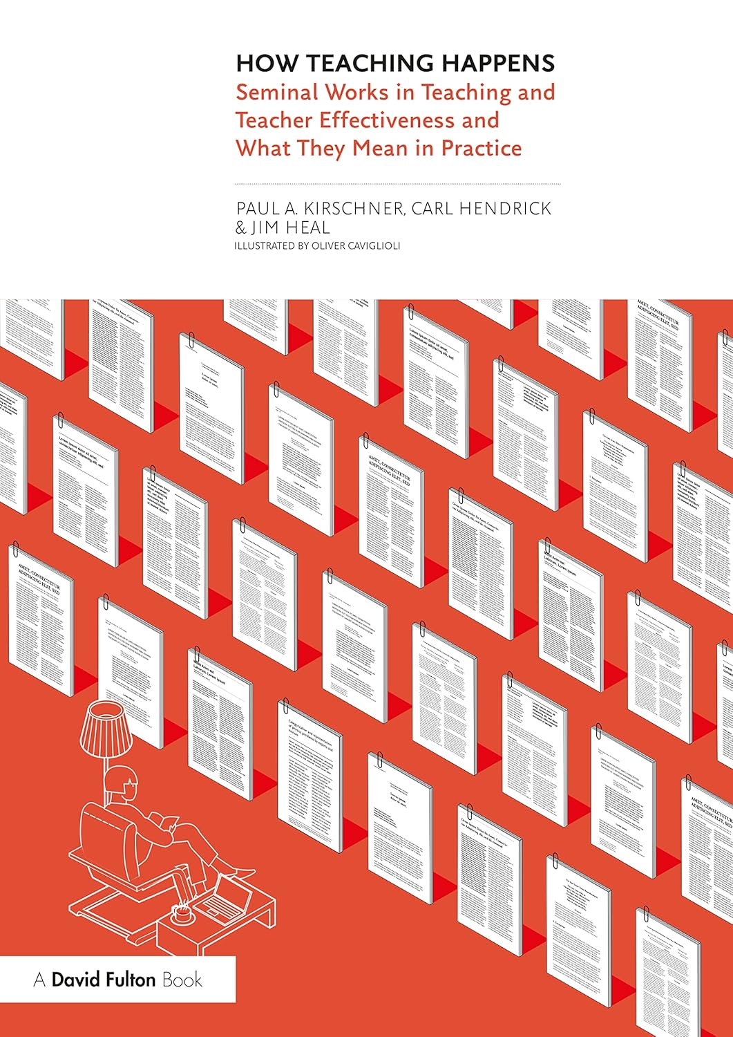 How Teaching Happens: Seminal Works in Teaching and Teacher Effectiven ...
