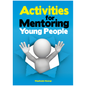 Activities for Mentoring Young People