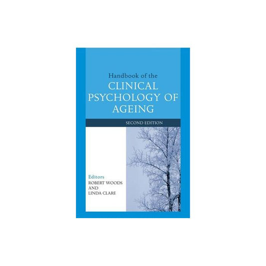Handbook of the Clinical Psychology of Ageing 2e