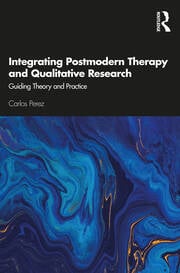 Integrating Postmodern Therapy and Qualitative Research