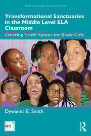 Transformational Sanctuaries in the Middle Level ELA Classroom