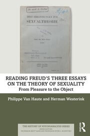 Reading Freud’s Three Essays on the Theory of Sexuality