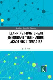 Learning from Urban Immigrant Youth About Academic Literacies