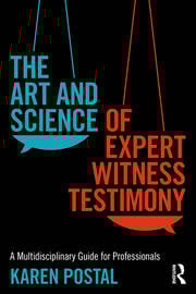 The Art and Science of Expert Witness Testimony
