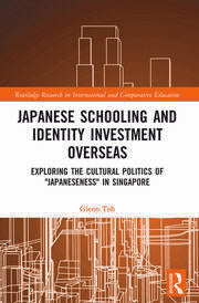 Japanese Schooling and Identity Investment Overseas