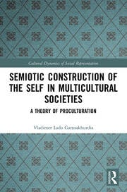 Semiotic Construction of the Self in Multicultural Societies
