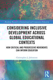 Considering Inclusive Development across Global Educational Contexts