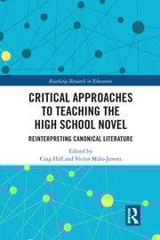 Critical Approaches to Teaching the High School Novel