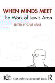 When Minds Meet: The Work of Lewis Aron