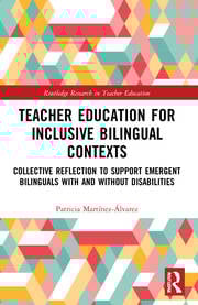 Teacher Education for Inclusive Bilingual Contexts