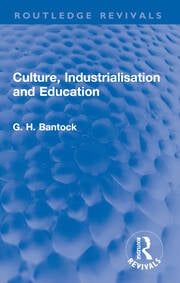 Culture, Industrialisation and Education