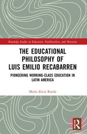 The Educational Philosophy of Luis Emilio Recabarren