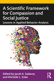 A Scientific Framework for Compassion and Social Justice